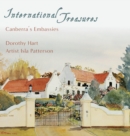 International Treasures : Canberra's Embassies - Book