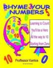 Rhyme Your Numbers : with Proffessor Kerrice - Book
