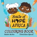 House of Hope Africa Colouring Book - Book