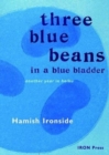 Three Blue Beans : Another Year in Haiku - Book