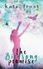 The Birdsong Promise : (the Butterfly Storm Book 2) - Book