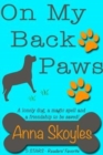 On My Back Paws : A Lonely Dog, a Magic Spell and a Friendship to be Saved! - Book