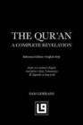 The Qur'an : A Complete Revelation (Reference Edition - English Only) - Book