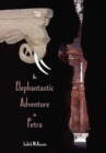 An Elephantastic Adventure in Petra - Book