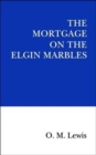 The Mortgage on the Elgin Marbles - Book