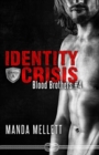 Identity Crisis (Blood Brothers #4) - Book
