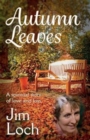 Autumn Leaves : A Spiritual Story of Love and Loss - Book