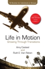 Life in Motion : Growing Through Transitions - Book