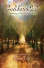 Goddess 2.0 : Advancing a New Path Forward - Book