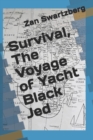 Survival : The Voyage of Yacht Black Jed - Book