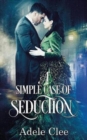 A Simple Case of Seduction - Book