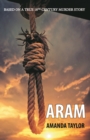 Aram : Based on a True 18th Century Murder Story - Book