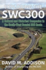 Exploring the SWC300 : A Cultural and Historical Companion to the South-West Coastal 300 Route - Book