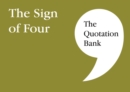 The Quotation Bank : The Sign of Four GCSE Revision and Study Guide for English Literature 9-1 - Book