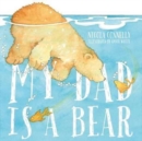 My Dad is a Bear - Book