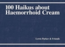 100 Haikus About Haemorrhoid Cream - Book