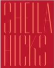 Sheila Hicks : Off Grid - Book