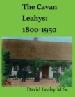 The Cavan Leahys : 1800-1950 - Book