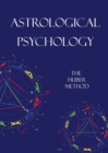 Astrological Psychology : The Huber Method - Book