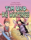 Tim Und Die Winterfee : Bilderbuch - Book