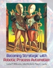 Becoming Strategic with Robotic Process Automation - Book
