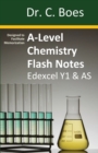 A-Level Chemistry Flash Notes Edexcel Year 1 & AS : Condensed Revision Notes - Designed to Facilitate Memorisation - Book