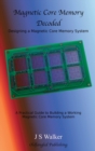 Magnetic Core Memory Decoded - Book