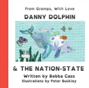 Danny Dolphin & The Nation State - Book