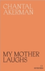 My Mother Laughs - Book