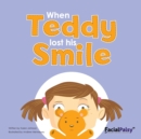 When Teddy lost his Smile - Book