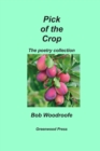 Pick of the Crop : The poetry collection - Book