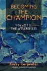 Becoming the Champion : Volume 1: Awareness 1 - Book
