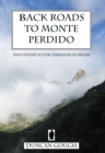 Back Roads to Monte Perdido - Book