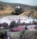 Western Steam on Bristol and Exeter Lines - Book