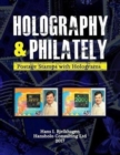 Holography and Philately : Postage Stamps with Holograms - Book