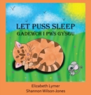 Let Puss Sleep : Gadewch i Pws Gysgu - Book