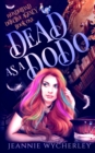 Dead as a Dodo : A Paranormal Cozy Witch Mystery - Book
