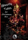Ghostly Tales for Christmas Eve - Book