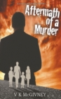 Aftermath of a Murder : A Gripping Psychological Thriller - Book