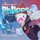 The Adventures of Philippe and the Hailstorm - Book