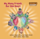 My Many Friends, Our One Heart - Book