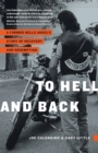 To Hell and Back : A Former Hells Angel's Story of Recovery and Redemption - Book