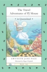 The Travel Adventures of PJ Mouse : In Queensland - eBook