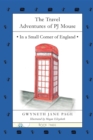 The Travel Adventures of PJ Mouse : In a Small Corner of England - eBook