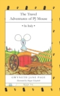 The Travel Adventures of PJ Mouse : In Italy - Book