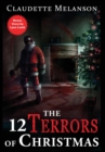 The 12 Terrors of Christmas : A Christmas Horror Anthology - Book