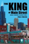 The King of Main Street : business - mentorship - succession - legacy - Book