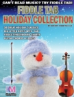 Fiddle Tab - Holiday Collection : 30 Holiday Classics for Easy Violin - Book