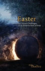 In Defense of Easter : Answering Critical Challenges to the Resurrection of Jesus - Book