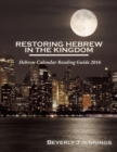 Restoring Hebrew in the Kingdom : Reading Guide - Book